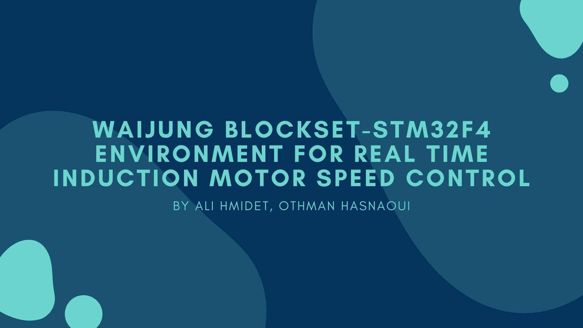 Waijung Blockset-STM32F4 Environment for Real Time Induction Motor Speed Control