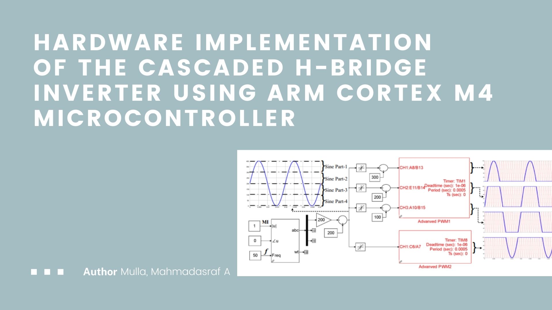 Hardware Implementation of the Cascaded H-Bridge Inverter using ARM Cortex M4 Microcontroller