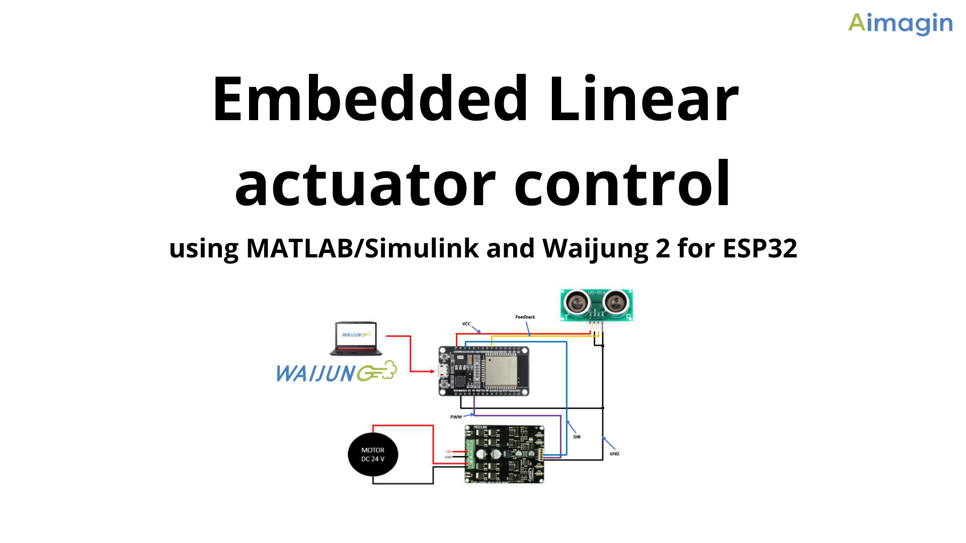 Embedded Linear actuator control using MATLAB/Simulink and Waijung 2 for ESP32