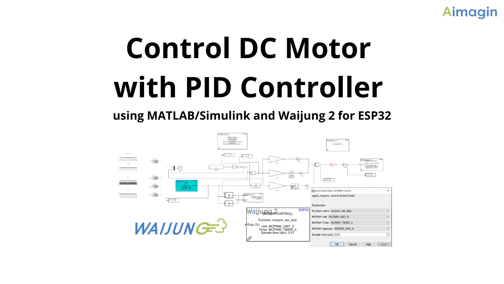 Control DC Motor with PID Controller using MATLAB/Simulink and Waijung 2 for ESP32
