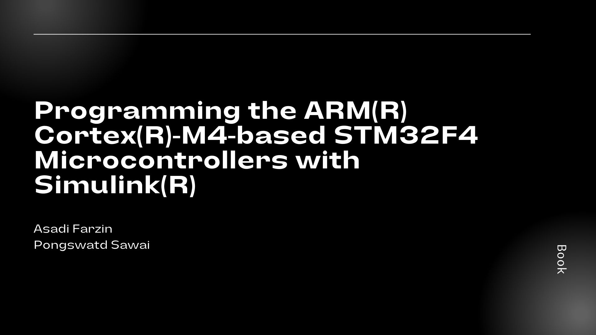 Programming the ARM(R) Cortex(R)-M4-based STM32F4 Microcontrollers with Simulink(R)