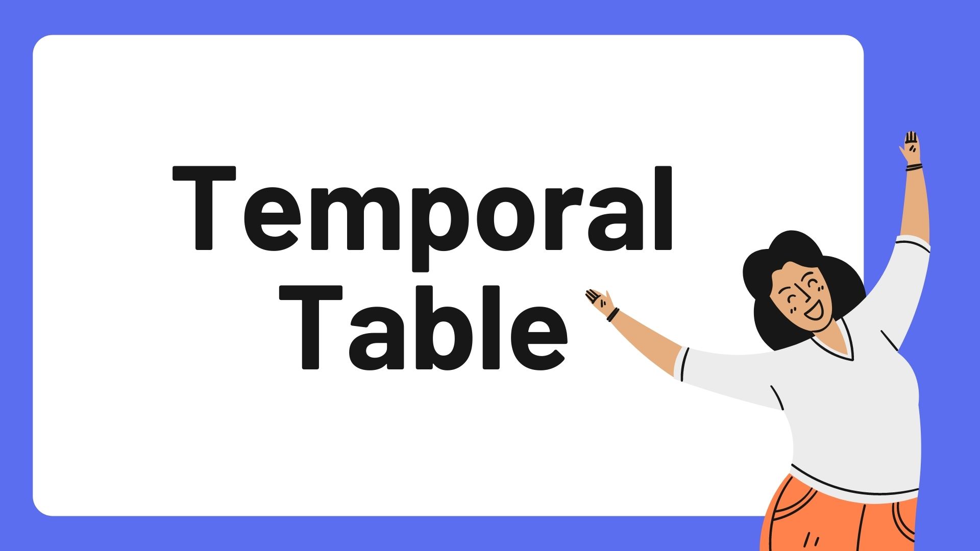Temporal Table 